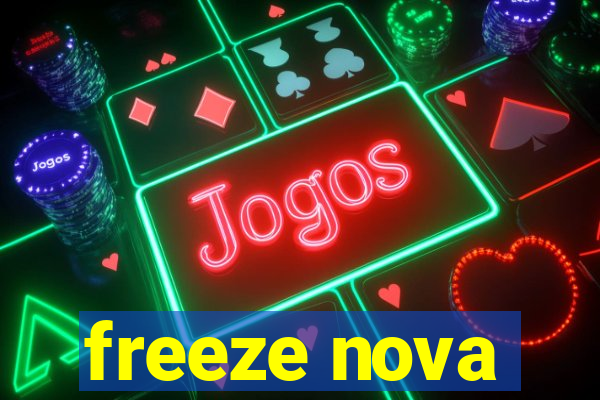 freeze nova